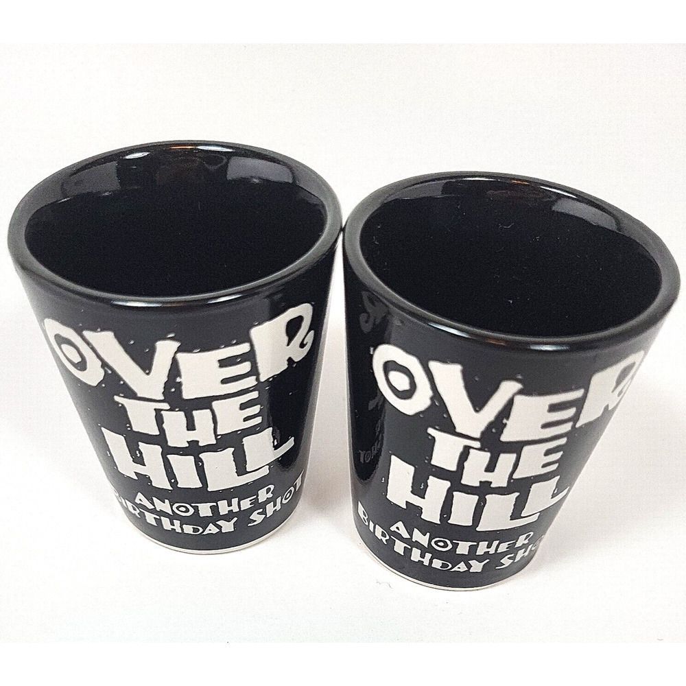 Shot Glasses Over the Hill Another Birthday Shot Set of 2